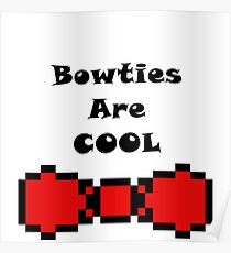 Bowties are Cool Poster