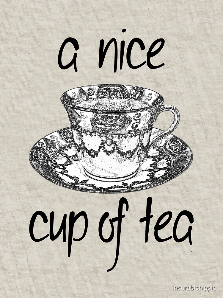 A Nice Cup of Tea by incurablehippie
