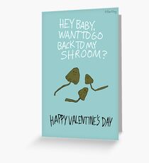Love is the Most Powerful Drug of All - Shrooms Grußkarte