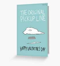 The Original Pickup Line Greeting Card