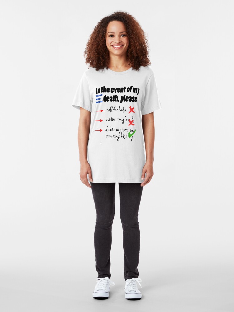 Alternate view of In the Event of My Death (Humour / Humor) Slim Fit T-Shirt