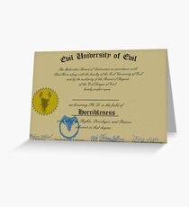A Ph. D. in Horribleness! Greeting Card