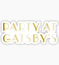 Party at Gatsby's Sticker