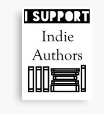 I Support Indie Authors Canvas Print