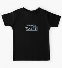 Everybody Loves Raiden Kids Tee