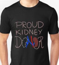 Proud Kidney Donor Unisex T-Shirt