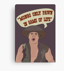 MONGO ONLY PAWN Canvas Print