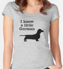 I Know A Little German Dachshund Women's Fitted Scoop T-Shirt