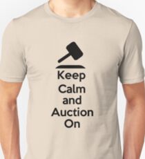 Keep Calm - Auction Unisex T-Shirt