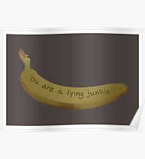 A lying Junkie | Community Poster