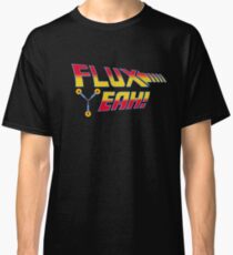 Flux Yeah! Classic T-Shirt