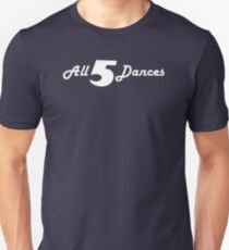 All 5 Dances Unisex T-Shirt