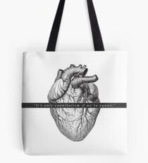 "It's only cannibalism if we are equal" Tote Bag