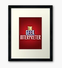 Geek Interpreter Framed Print