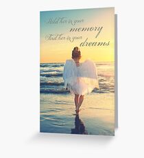 Hold Her In Your Memory Greeting Card