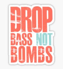 Drop Bass Not Bombs (cream orange/cream blue) Sticker