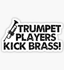 Trumpet Players Kick Brass Sticker