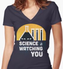 Science is Watching You Women's Fitted V-Neck T-Shirt