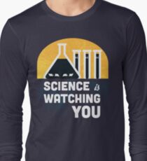 Science is Watching You Long Sleeve T-Shirt