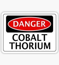 DANGER COBALT THORIUM FAKE ELEMENT FUNNY SAFETY SIGN SIGNAGE Sticker