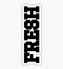 FRESH Sticker | FreshThreadShop Sticker