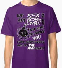 We Are Sex Bob-Omb!! Classic T-Shirt