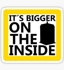 It´s Bigger On the Inside -Yellow Sign Sticker