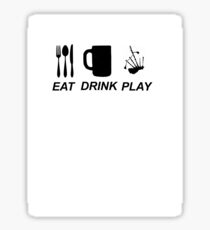 Eat Drink Play-bagpipes Sticker