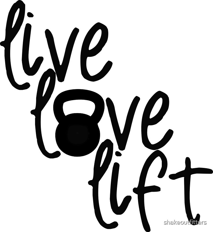 Download "Live, Love, Lift - Kettlebell" Stickers by ...
