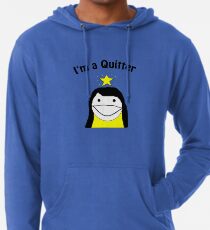 I'm a quitter! Leichter Hoodie