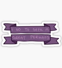 A Great Perhaps Sticker