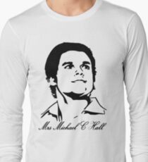Mrs Michael C Hall Long Sleeve T-Shirt