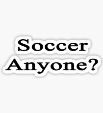 Soccer Anyone? Sticker