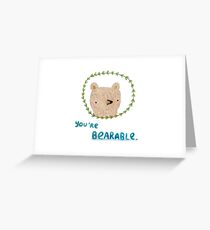 Bearable Bear Greeting Card
