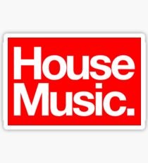 House Music Sticker