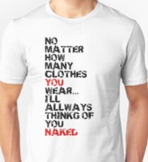 Naked Unisex T-Shirt