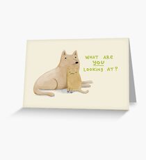 What Are YOU Looking At? Greeting Card