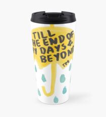 HIMYM: "Till the end" Travel Mug