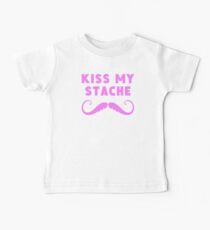 Kiss My Stache Baby T-Shirt