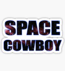 SPACE COWBOY Sticker