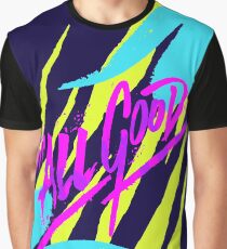 Its All Good Graphic T-Shirt