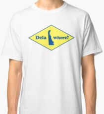 Delawhere? Vintage Delaware Classic T-Shirt