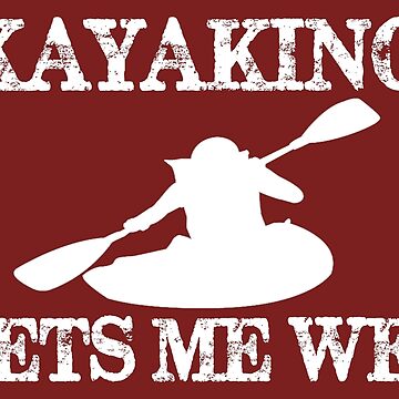 Kayaking Gift, Kayak Gifts, Kayaking Poster, Kayak Gifts For Women