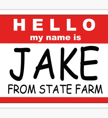 Jake From State Farm: Stickers | Redbubble