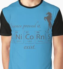 Unicorns exist Graphic T-Shirt