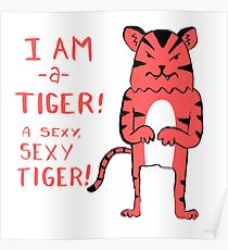 Sexy Tiger - funny cartoon illustration with typography in pink (?) Poster