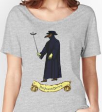 The Plague Doctor Women's Relaxed Fit T-Shirt