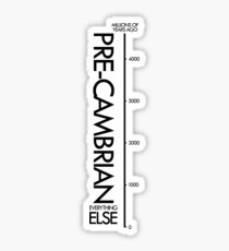 Pre-Cambrian vs. Everything Else Sticker