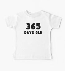 365 Days Old Baby Tee