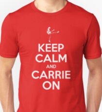 Keep Calm and Carrie On Unisex T-Shirt